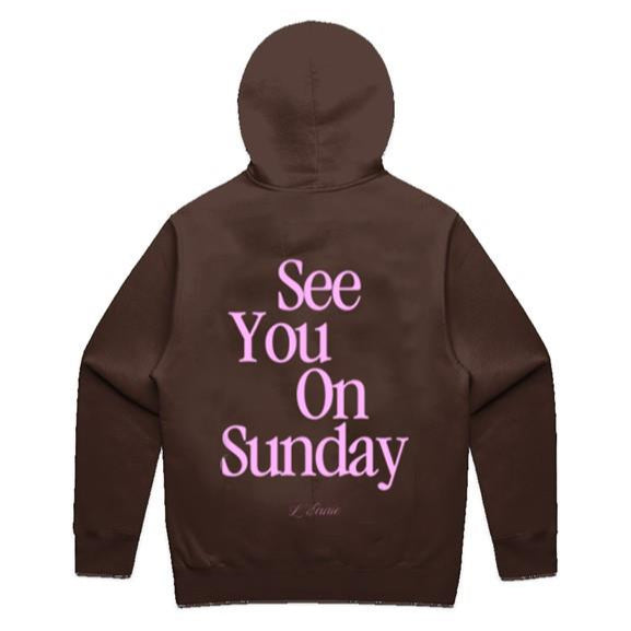 SEE YOU ON SUNDAY - HOODIE